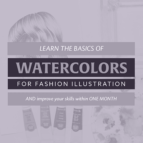 Watercolors for fashion illustration